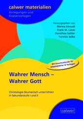 Wahrer Mensch - Wahrer Gott