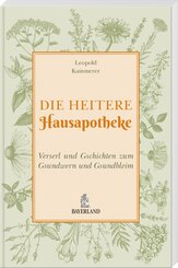 Die heitere Hausapotheke