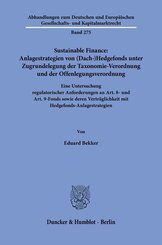 Sustainable Finance: Anlagestrategien von (Dach-)Hedgefonds unter Zugrundelegung der Taxonomie-Verordnung und der Offenl