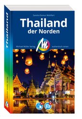 MICHAEL M&Uuml;LLER REISEF&Uuml;HRER Thailand - der Norden, m. 1 Karte