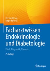 Facharztwissen Endokrinologie und Diabetologie