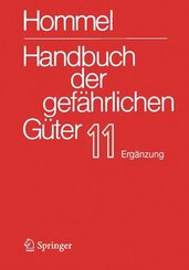 Handbuch der gef&auml;hrlichen G&uuml;ter. Band 11: Erg&auml;nzungslieferung Merkbl&auml;tter 4341-4577