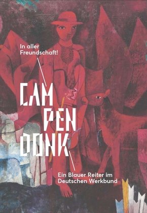 Campendonk: In aller Freundschaft!