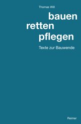 bauen, retten, pflegen