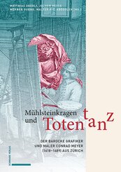 Mühlsteinkragen und Totentanz