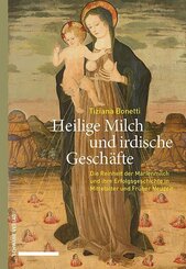 Heilige Milch und irdische Gesch&auml;fte