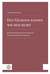 Den Nächsten kennen wie sich selbst