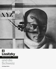 El Lissitzky und die Schweiz