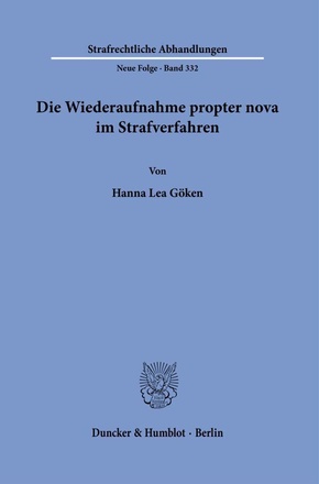 Die Wiederaufnahme propter nova im Strafverfahren