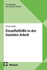 Einzelfallhilfe in der Sozialen Arbeit