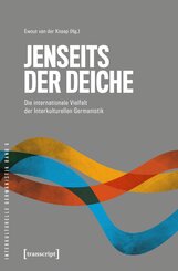 Jenseits der Deiche - Die internationale Vielfalt der Interkulturellen Germanistik
