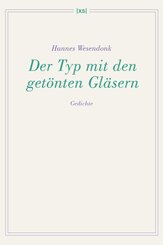 Der Typ mit den get&ouml;nten Gl&auml;sern