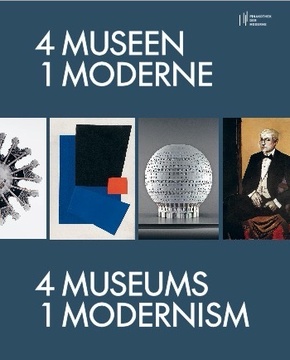 4 Museen - 1 Moderne / 4 Museums - 1 Modernism