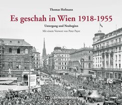 Es geschah in Wien 1918-1955