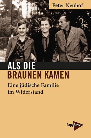 Als die Braunen kamen