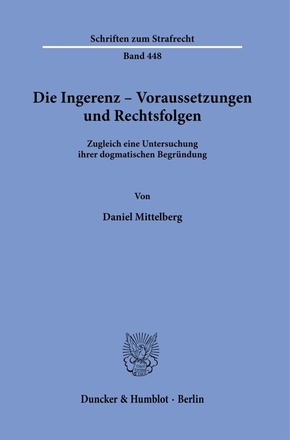 Die Ingerenz - Voraussetzungen und Rechtsfolgen