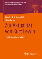 Zur Aktualit&auml;t von Kurt Lewin