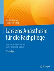 Larsens An&auml;sthesie f&uuml;r die Fachpflege