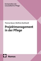 Projektmanagement in der Pflege