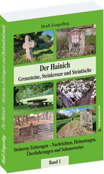 Der Hainich - Steinerne Zeitzeugen und Bodendenkmale - Band 1
