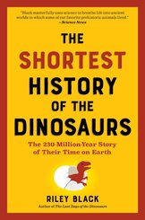 The Shortest History of the Dinosaurs