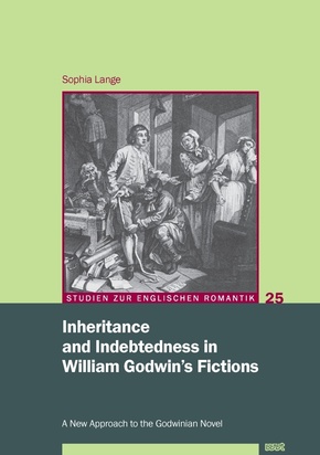 Inheritance and Indebtedness in William Godwin's Fictions