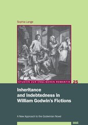 Inheritance and Indebtedness in William Godwin's Fictions
