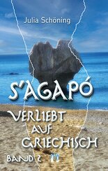 S'agapo - Verliebt auf Griechisch