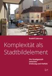 Komplexit&auml;t als Stadtbildelement