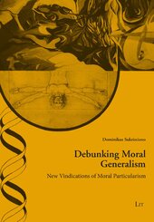 Debunking Moral Generalism