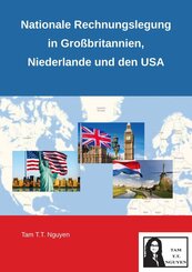 Nationale Rechnungslegung in Gro&szlig;britannien, Niederlande und den USA