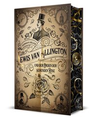 Lewis van Allington und der Orden der sehenden Rose