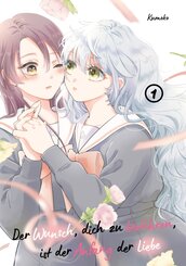 Der Wunsch, dich zu ber&uuml;hren, ist der Anfang der Liebe 1