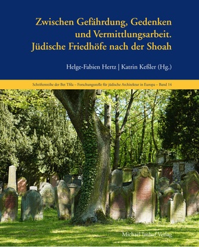 Jüdische Friedhöfe nach der Shoah
