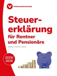 Steuererkl&auml;rung f&uuml;r Rentner und Pension&auml;re 2025/2026