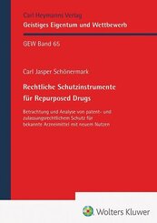 Rechtliche Schutzinstrumente für Repurposed Drugs (GEW 65)