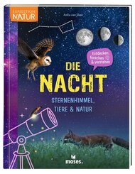 Die Nacht - Sternenhimmel, Tiere & Natur