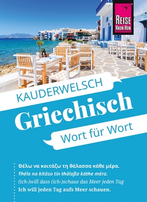 Reise Know-How Griechisch - Wort für Wort