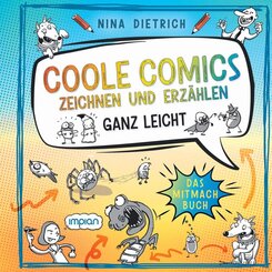 Coole Comics zeichnen und erz&auml;hlen ganz leicht