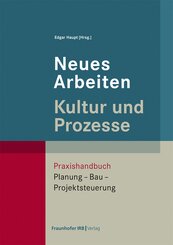 Neues Arbeiten - Kultur und Prozesse