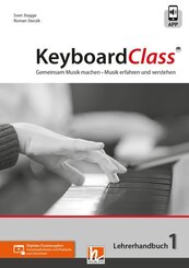 KeyboardClass. Lehrerhandbuch 1, m. 1 Audio-CD, m. 1 Beilage