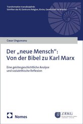 Der "neue Mensch": Von der Bibel zu Karl Marx