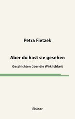Aber du hast sie gesehen