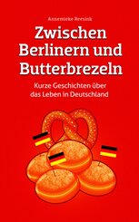 Zwischen Berlinern und Butterbrezeln