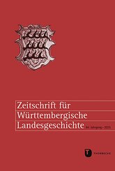 Zeitschrift für Württembergische Landesgeschichte 84 (2025)
