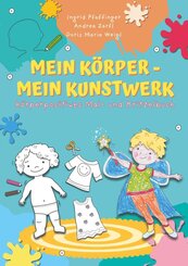 Mein Körper - mein Kunstwerk!