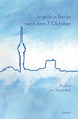 Israelis in Berlin nach dem 7. Oktober