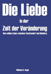 Die Liebe in der Zeit der Veränderung