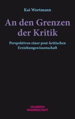 An den Grenzen der Kritik