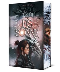 Of Ice and Fire - Eissonne